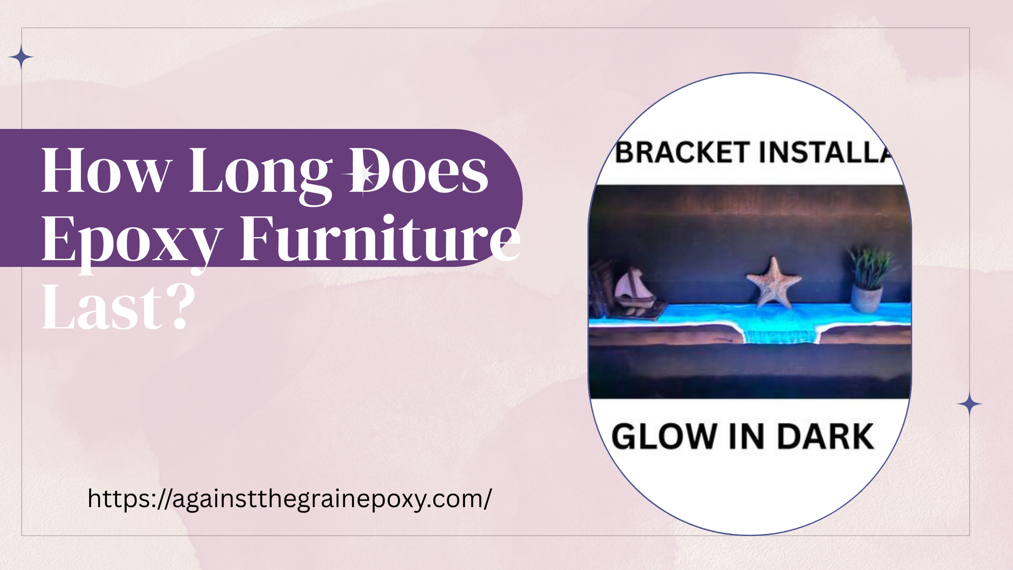 How Long Does Epoxy Furniture Last?