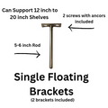 Single Floating Brackets (2 brackets included)